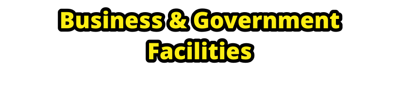 Business & Government Facilities