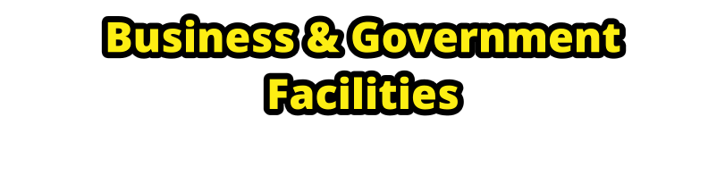 Business & Government Facilities